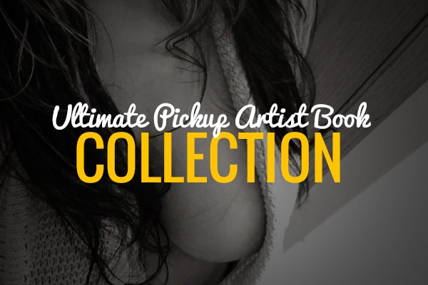 The Ultimate Pick Up Artist Book Collection What Books