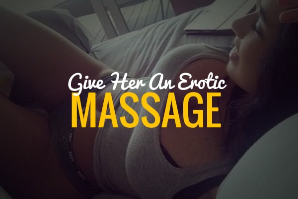 How To Give A Girl An Erotic Massage That Always Leads To image