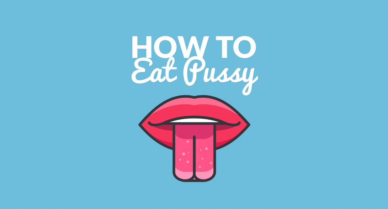 How To Eat Pussy These 5 Oral Sex Tips Are Powerful image